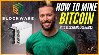 Blockware Solutions - Hosted Bitcoin Mining Tutorial