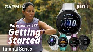 Tutorial - Garmin Forerunner 165: Getting Started - Initial Setup & Device Overview (PART 1)