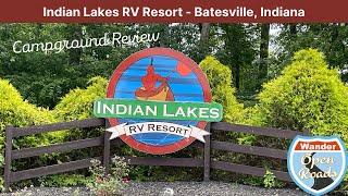 Thousand Trails/KOA Indian Lakes RV Resort - Batesville, Indiana - Campground Reviews