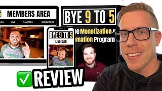 Bye 9-5 YouTube Course Review by Jordan Mackey