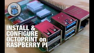 How To Install & Configure OctoPrint on Raspberry Pi for 2023