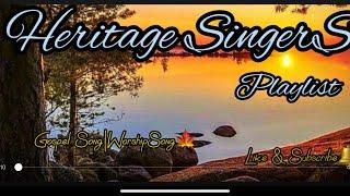 HERITAGE SINGERSPlaylist(Lyrics)