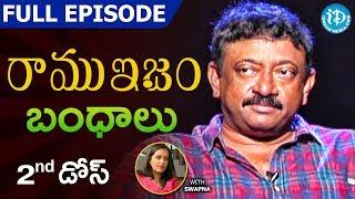 RGV Talks About Relations (బంధాలు)  - Full Episode | Ramuism 2nd Dose | #Ramuism | Telugu