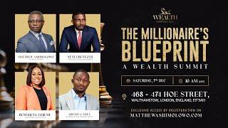 The Millionaire's Blueprint - A Wealth Summit