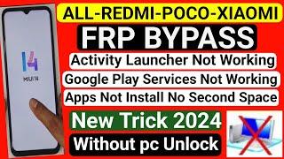 All Redmi/Poco/Xiaomi Miui 14 FRP Bypass 2024 - Remove Google Account Without PC | No Second Space