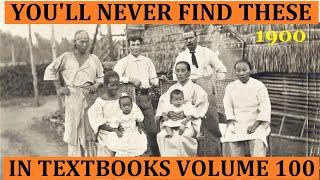 Unearthed Treasures: Rare, Unseen & Powerful Historical Photos of the Old Philippines Volume 100