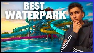 Is This The Best Waterpark In The World?...