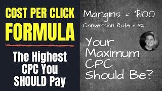 Cost Per Click Formula | How Much You Can Spend Per Click