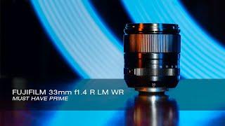 Almost A Perfect Lens: The Fujifilm XF 33mm f1.4 R LM WR Lens REVIEW (photo/video samples)