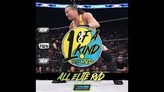 Episode 13: All Elite RVD