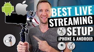 Best Live Streaming Setup for Smartphones (iPhone & Android!)