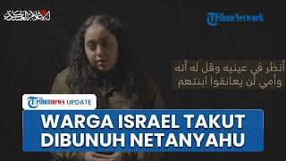 Warga Israel Ketakutan Bukan karena Diserang Hamas: Kabinet Netanyahu Ingin Bunuh Kami