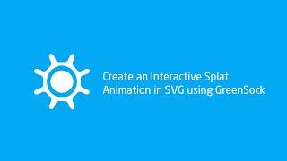 Create an Interactive Splat Animation in SVG