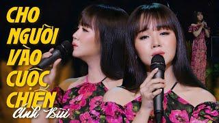 Cho Người Vào Cuộc Chiến - Ánh Bùi ( Á Quân Thần Tượng Bolero 2018) | 4K MV Official