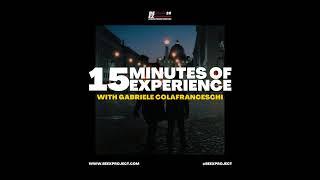 127 - BEEX - Gabriele Colafranceschi - 15 Minutes of Experience