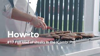 How-to use a RATIONAL combi oven: #17 Full load of steaks in the #iCombi Pro | RATIONAL