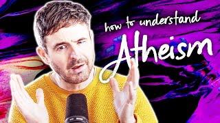 How to Understand Atheism | Attic Philosophy