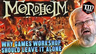 Why Games Workshop Should Leave MORDHEIM Alone