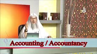 Studying accountancy and working as an accountant - Sheikh Assimalhakeem