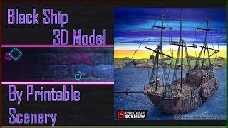 Black Ship model by printable scenery