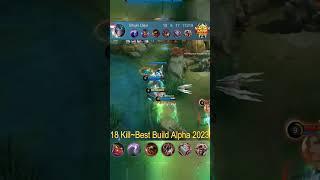 18 Kill Build Alpha Tersakit 2023 Best Build Alpha 2023 #buildalphatersakit #itemalpha2023 #alpha