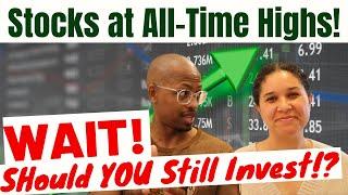 Investing at All-Time Highs - Should You Wait for the “Upcoming Crash” to Invest in Stocks?