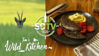 Shooting & Country TV | Tim's Wild Kitchen 5 | Scottish roebuck stalk and cook