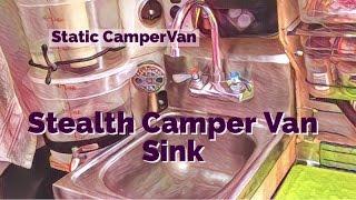 Stealth Camper Van Sink