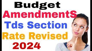 Budget Amendment II New Amendment in TDS 194J & 194C | TDS u/s 194C | TDS u/s 194J