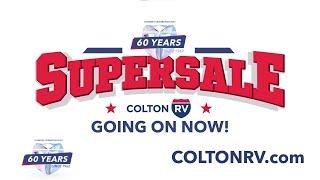 The Biggest RV Supersale is Going on Now at Colton RV!