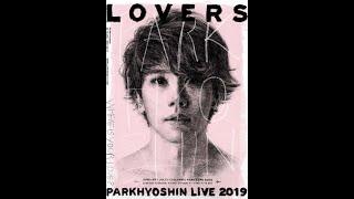 박효신 - 2019 LOVERS CONCERT Live 묶음영상(Park Hyo Shin, PHS) / 가사O