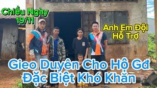 Chiều 19/11 . Anh Em Đội Hỗ Trợ Gieo Duyên Cho Vợ Chồng Anh Non Đặc Biệt Khó Khăn