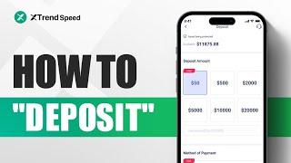 XTrend Speed - How To Deposit？No Deposit Fee