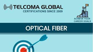 Optical Fiber Basics by TELCOMA Global