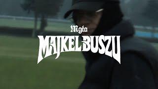 Majkel Buszu - MGŁA (prod. vnce & Friz)