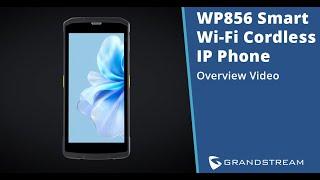 Grandstream WP856 Wi-Fi Smart IP Phones