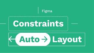 Figma cơ bản - Bài 4: Constraints & Auto Layout | kaorumap