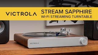 Victrola Stream Sapphire Turntable Wi-Fi & Sonos Streaming Turntable Overview