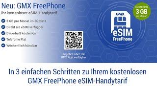 GMX FreePhone - Kostenloser eSim-Handytarif mit 3 GB im Monat sowie Allnet Flat  - So gehts