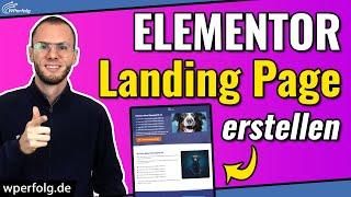 Elementor Landing Page erstellen (2024): Schritt für Schritt Tutorial (Inklusive Template Download)