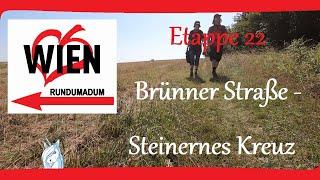 Wiener rundumadum-Wanderweg - Etappe 22: Brünner Straße - Steinernes Kreuz - Wandern in Wien