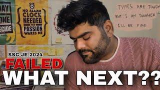 FAILED IN SSC JEN 2024 || WHAT NEXT??