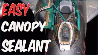 EASY Canopy sealant DIY - scale model building tutorial