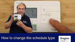 The Drayton Digistat - How to change the schedule type 