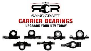 Sandcraft RCR's 7 UTV Carrier Bearings - Upgrade your Polaris RZR or Can-am X3 today