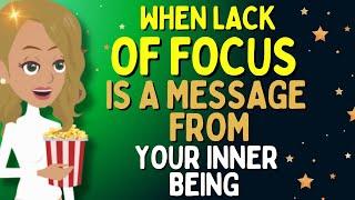 Abraham Hicks2024  - When lack of focus is a message from your inner beingThe law of attraction