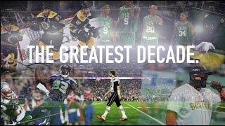 Greatest Decade In Sports - The Story of the Boston Dynasties  (2010-2019)