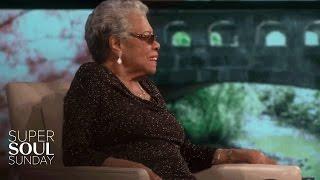 The Best Advice Dr. Maya Angelou Has Ever Given—and Received | SuperSoul Sunday | OWN