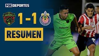 FC Juárez 1-1 Guadalajara | HIGHLIGHTS | Jornada 4 | FOX Liga MX | 18 de agosto