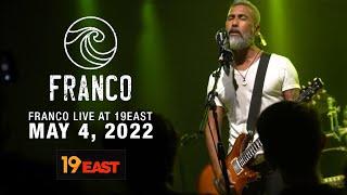 Franco Live Full Gig - 19 East - May 4 2022 #FrancoPhilippines